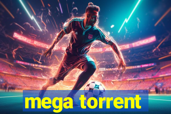 mega torrent